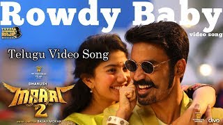Maari 2 - Rowdy Baby (Telugu full Video Songs ) | Dhanush | Yuvan Shankar Raja | Balaji Mohan