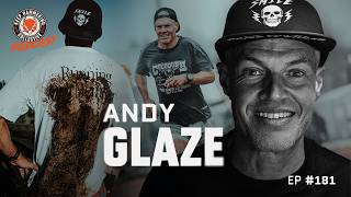 Andy Glaze | Keep Hammering Collective | Episode 181