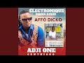 AFFÔ DICKO DJAMA DJIGUI ÉLECTRONIQUE