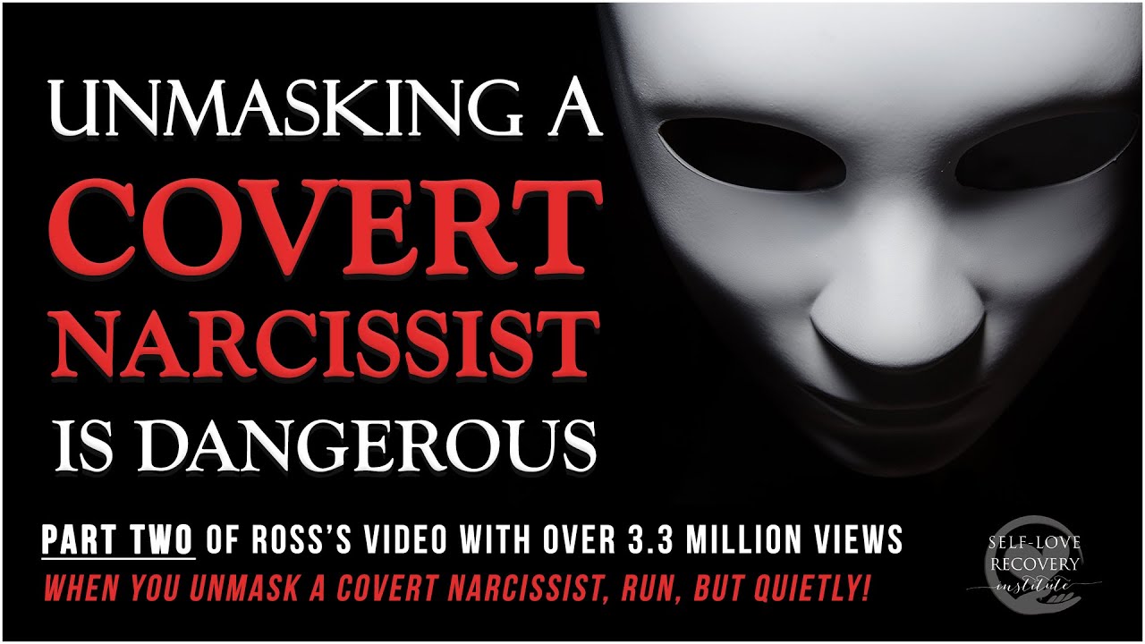 Unmasking A Covert Narcissist Is Dangerous: Stay Alive, Survive, And ...