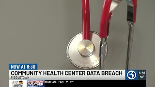 VIDEO: Thousands impacted by Community Health Center data breach