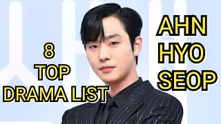 8 TOP DRAMA LIST AHN HYO SEOP