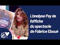 L’analyse psycho de l’affiche de Fabrice Eboué - Je t’aime etc S03