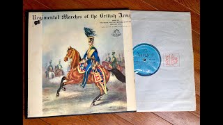 Regimental Marches of the British Army (Side One NEW IMPROVED UPLOAD)