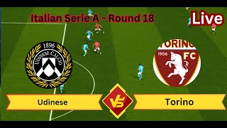 Italian Serie A  | Udinese vs Torino live Match Now