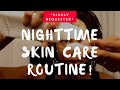 MY SIMPLE NIGHTTIME SKINCARE ROUTINE - *HIGHLY REQUESTED*