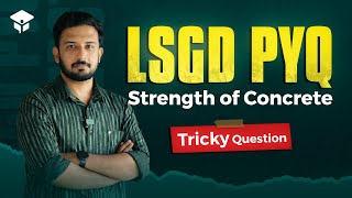 AE LSGD PYQ : Strength of Concrete | New AE Batches | Calicut \u0026 Trivandrum | Civilianz #lsgdae