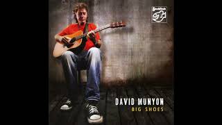 ［試聽］大衛．慕楊：大鞋 David Munyon: Big Shoes