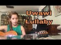 UWAWI (LULLABY)