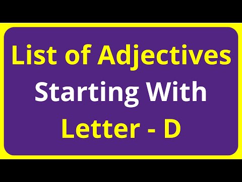 What is a adjective that starts with D?