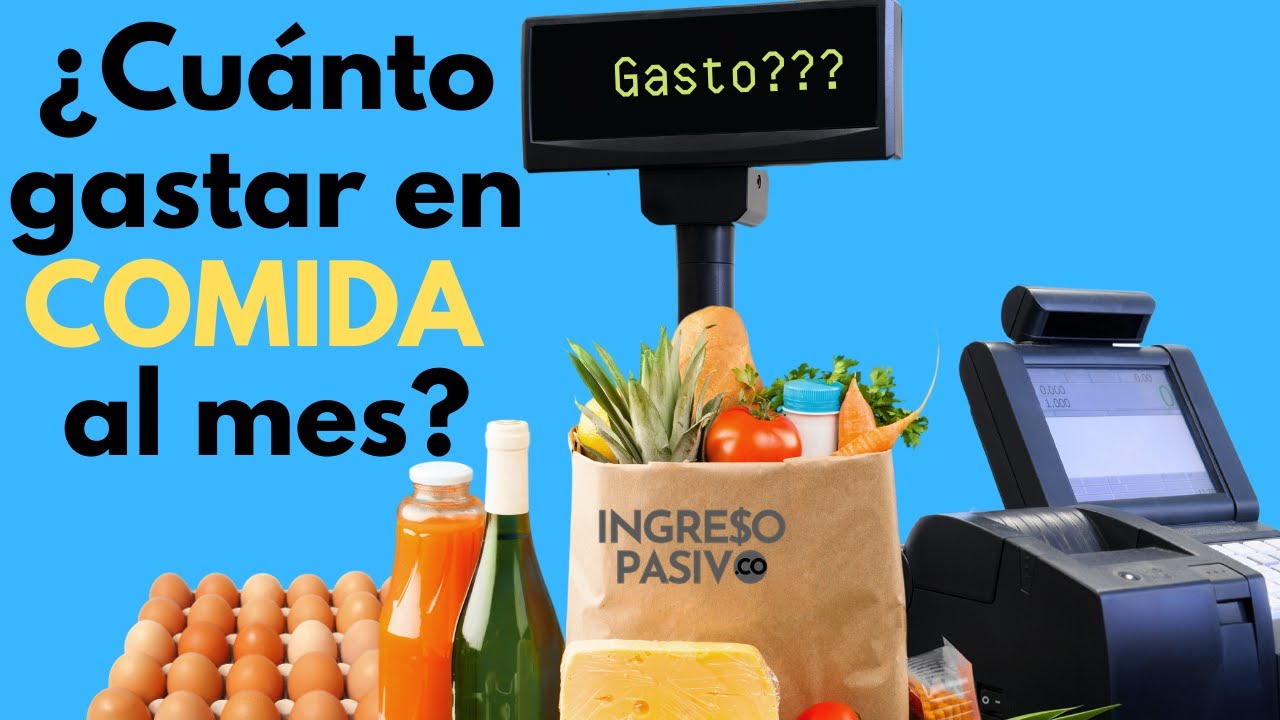 Cuánto GASTAMOS En Comida Vs Cuánto DEBERÍAMOS Gastar - YouTube