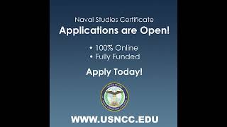 USNCC Naval Studies Certificate Summer 2026 Applications Are OPEN!