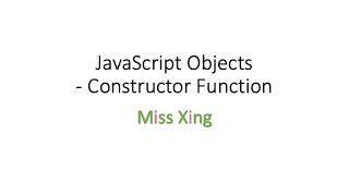 25. JavaScript Objects - What is Constructor Function?