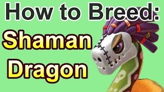 How to Breed: Shaman Dragon - Dragon Mania Legends