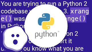 NameError: global name 'xrange' is not defined in Python 3