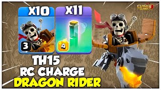 EASY 3 STARS! TH15 RC CHARGE Mass Dragon Rider Attack Strategy | Clash of Clans