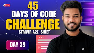 🔥 Day 39 of Solving 455 problems in 45 Days of Code Challenge