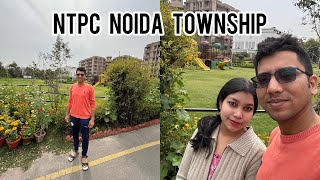 NTPC NOIDA township || NTPC SHAURYA || NTPC SAMRIDDHI || full township and guest house tour