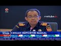 cegah importir nakal ditjen bea cukai gunakan petugas intelijen