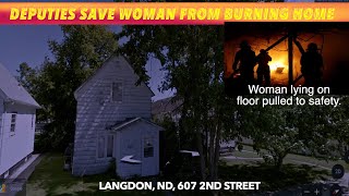 Deputies Save Woman From Burning Home In Langdon, ND