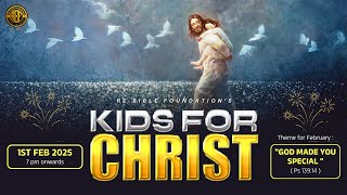 GOD MADE YOU SPECIAL || KIDS FOR CHRIST || REV. DEEPAK PRAMANIK || RE-BIBLE FOUNDATION || 01-02-25