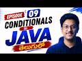 Episode 9: CONDITIONALS in Java Explained in Telugu  Free JAVA + DSA Course in Telugu #dsaintelugu