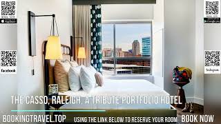 The Casso, Raleigh, a Tribute Portfolio Hotel