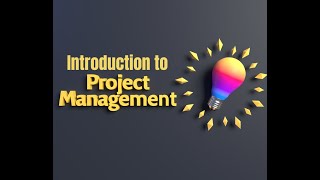 Introduction to Project Management