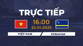 🔴 Việt Nam Vs Curacao | Trận Đấu Điên Rồ, Kịch Tính Tới Những Phút Cuối Cùng