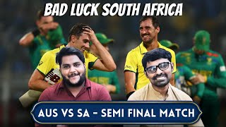 AUS vs SA Semi Final Match - Bad Luck South Africa | 2023 #AusvSA #indvAus #wc2023