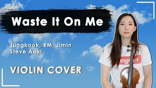 《Waste It On Me》- BTS (방탄소년단) Violin Cover (w/Sheet Music)