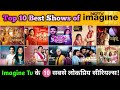 Top 10 Most Popular Shows of Imagine Tv || Top 10 Best NDTV Imagine Serials | Bandini,Jyoti, Ramayan