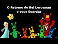 MBDM Episódio 120 O Retorno de Rei Leroyman e seus Guardas