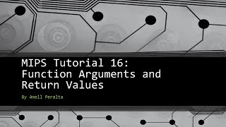 MIPS Tutorial 16 Function Arguments and Return Values