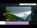 Creating a Background Image Slider with HTML, CSS ad JavaScript | Step by Step