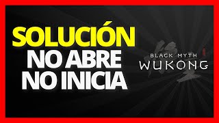 ✅Solución: Black Myth: Wukong no abre, no inicia  - Problemas Generales (Soluciones) 🔴