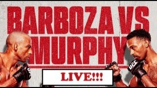 UFC VEGAS 92: BARBOZA x MURPHY | Live Stream Full Fight Commentary