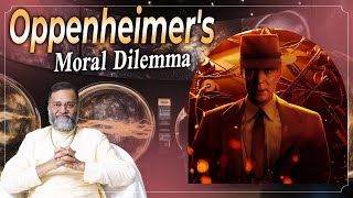 Oppenheimer S Moral Dilemma