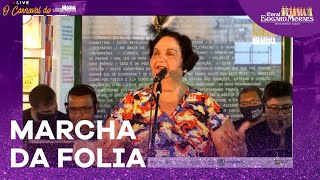 Coral Edgard Moraes | Marcha da Folia | Live O Carnaval do Coral Edgard Moraes 2021