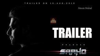 Saaho Official Trailer Release Date | Saaho Trailer | Prabhas | Movie Mahal