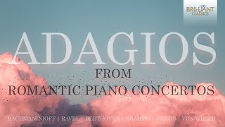 Adagios from Romantic Piano Concertos