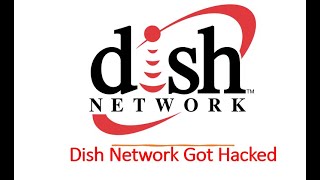 Cyber Attack - Dish Network got Hacked @aisecureminds