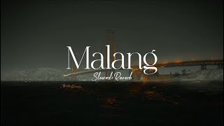 Malang | [Slowed+Reverb] | Siddharth Mahadevan | Shilpa Rao
