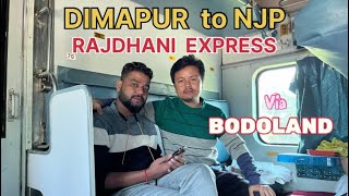 A journey from Dimapur to NJP | dimapur to njp train