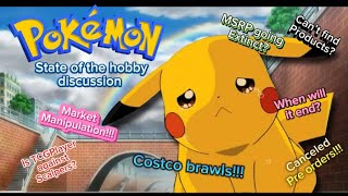 Pokémon market rant!!! Scalping, manipulation, fighting, pre order cancellations! When will it end!?