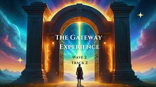 The Gateway Experience: Wave 2 Track 2 - Problem Solving | THE GATEWAY TAPES