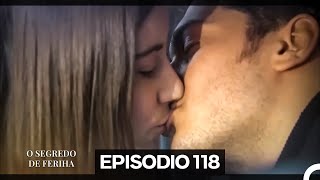 O Segredo de Feriha Episódio 118 (Dublagem em Português)