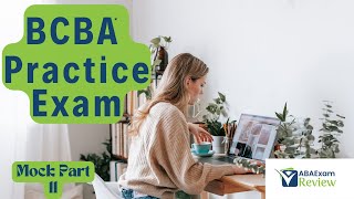 BCBA® Full Mock Exam 2024: Practice Questions Review | ABA Exam Review Practice Exam [Part 11]