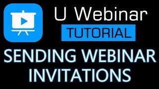 U Webinar Tutorial - How to invite people to watch your live webinar