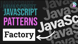 JavaScript Patterns #3: Factory Pattern Explained in Simple Words